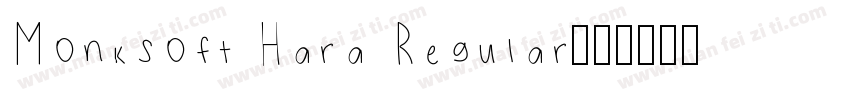 Monksoft Hara Regular字体转换